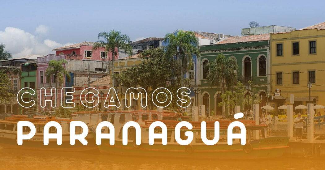 Chegamos em Paranaguá!